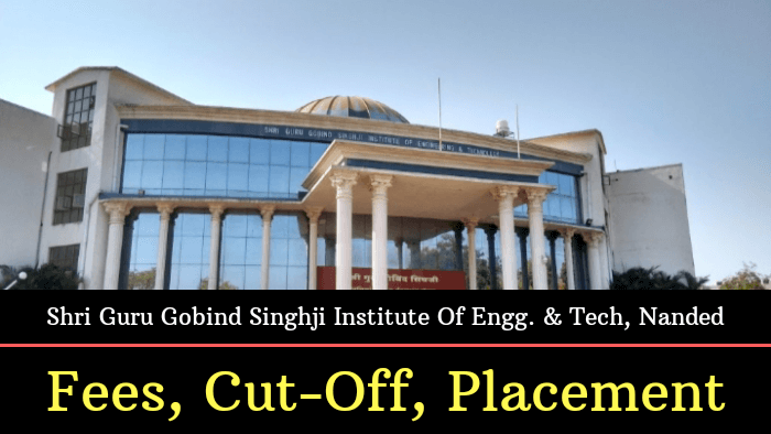 shri-guru-gobind-singhji-institute-of-engineering-and-technology-sggs-nanded