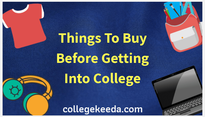 list-of-things-to-buy-before-getting-into-college