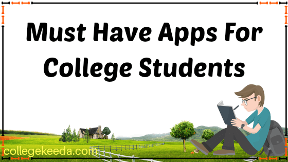 must have apps for college students