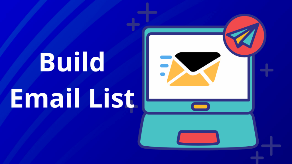 Build email list