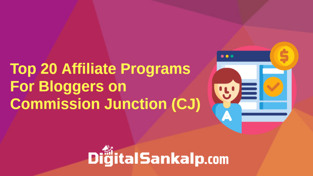 Affiliate programs for bloggers on cj